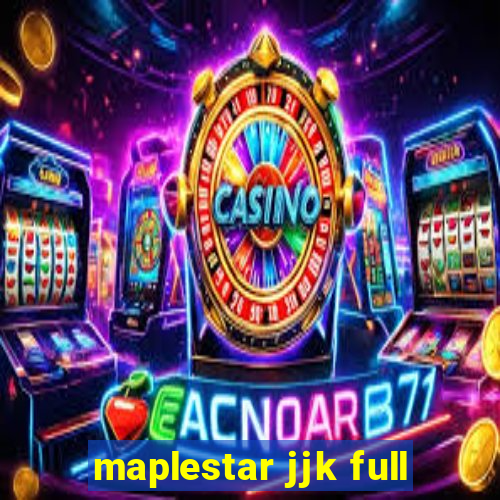 maplestar jjk full